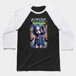 Zombie But Cute 02 Baseball T-Shirt